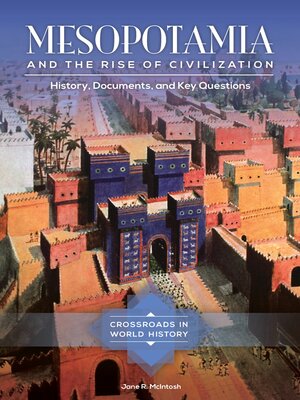 cover image of Mesopotamia and the Rise of Civilization